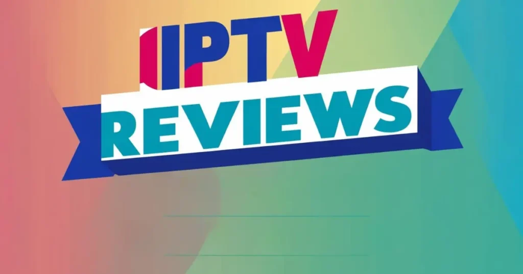 iptv reviews